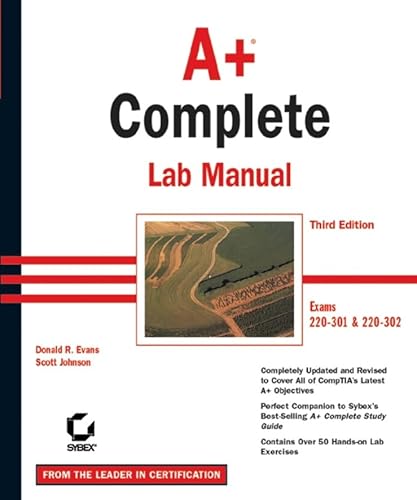 9780782142518: Exams 220-301 and 220-302 (A+ Complete Lab Manual)