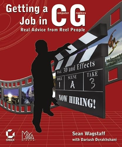 Stock image for Getting a Job in Computer Graphics: Real Advice from Reel People for sale by Anybook.com