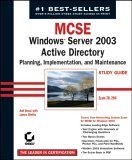 Stock image for MCSE : Windows Server 2003 Active Directory Planning, Implementation, and Maintenance. Exam 70-294 for sale by Better World Books