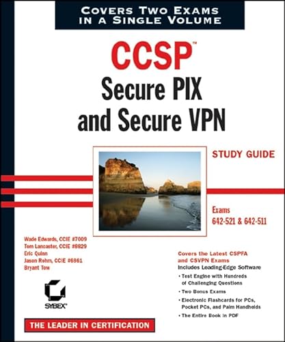 Imagen de archivo de CCSP: Secure PIX and Secure VPN Study Guide (642-521 and 642-511) a la venta por Wonder Book