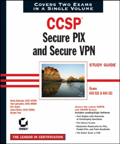 Stock image for CCSP: Secure PIX and Secure VPN Study Guide (642-521 and 642-511) for sale by Wonder Book
