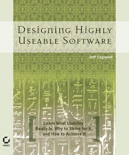 Designing Highly Useable Software (9780782143010) by Cogswell, Jeff; Sybex