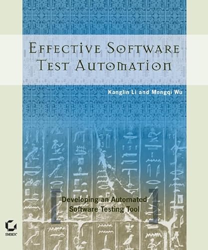 Beispielbild fr Effective Software Test Automation: Developing an Automated Software Testing Tool zum Verkauf von HPB-Red