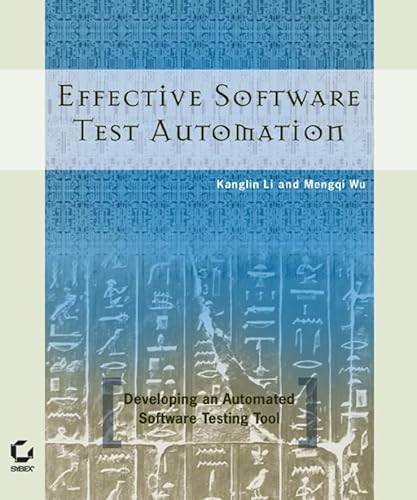 Stock image for Effective Software Test Automation: Developing an Automated Software Testing Tool for sale by HPB-Red