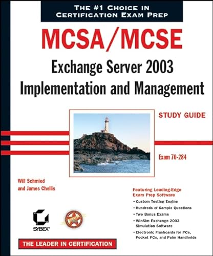 Imagen de archivo de MCSA/MCSE - Exchange Server 2003 Implementation and Management : Exam 70-284 a la venta por Better World Books: West