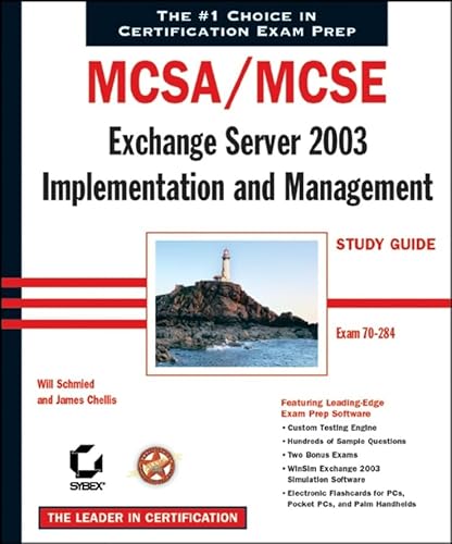 Stock image for MCSA/MCSE - Exchange Server 2003 Implementation and Management : Exam 70-284 for sale by Better World Books: West