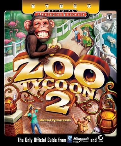 Imagen de archivo de Zoo Tycoon 2: Sybex Official Strategies & Secrets a la venta por HPB-Diamond