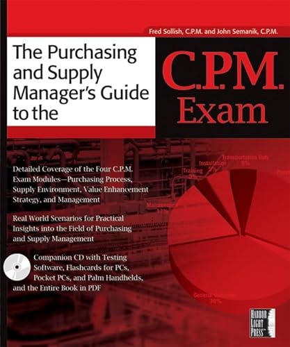 Stock image for The Purchasing Manager's Guide to the C.P.M. Exam [With CD-ROM] for sale by ThriftBooks-Atlanta