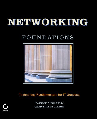 Imagen de archivo de Networking Foundations: Technology Fundamentals for IT Success a la venta por Front Cover Books