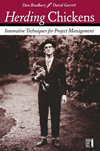 Stock image for Herding Chickens: Innovative Techniques For Project Management for sale by a2zbooks