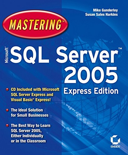 Imagen de archivo de Mastering Microsoft SQL Server 2005 Express Edition a la venta por Ergodebooks