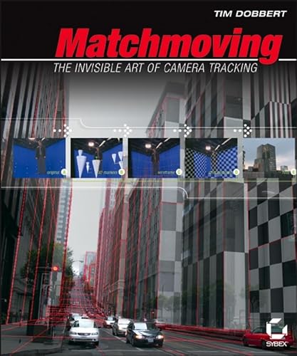 Immagine dell'editore per Matchmoving: The Invisible Art of Camera Tracking venduto da WorldofBooks