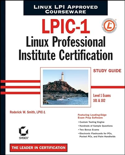 Stock image for LPIC-1: Linux Professional Institute Certification Study Guide (Level 1 Exams 101 and 102) for sale by Idaho Youth Ranch Books