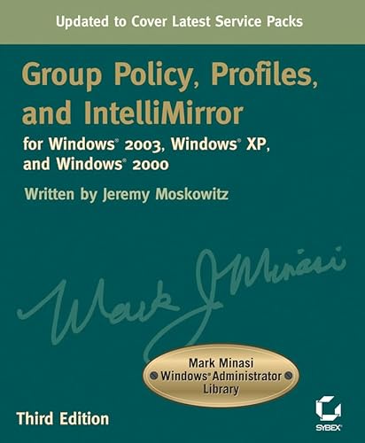 Imagen de archivo de Group Policy, Profiles, and IntelliMirror for Windows?2003, Windows?XP, and Windows 2000 a la venta por MusicMagpie