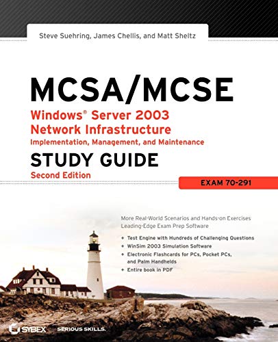 9780782144499: MCSA / MCSE: Windows Server 2003 Network Infrastructure Implementation, Management, and Maintenance Study Guide: Exam 70-291, 2nd Edition: Windows ... Study Guide: Exam 70-291 [With CDROM]