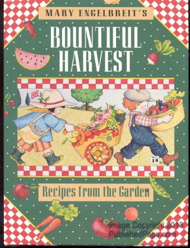 Stock image for Mary Engelbreits bountiful harvest for sale by Goodwill Books