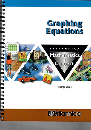 Beispielbild fr Graphing Equations Mathematics in Context Teacher Guide zum Verkauf von BOOKER C