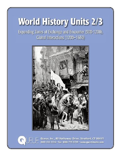 9780782723144: World History Units 2/3: Expanding Zones of Exchange and Encounter (500-1200), Global Interactions (1200-1650)