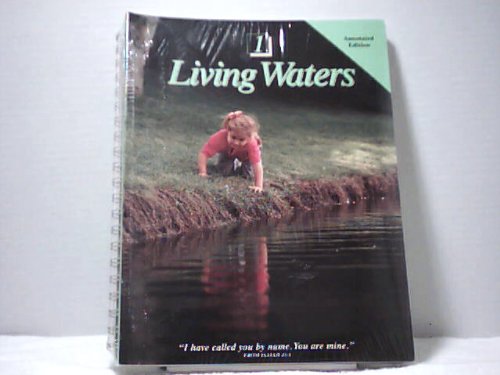 9780782900132: Living Waters 1 (Annotated Edition, Combo Guide Grade 1 School Edition)