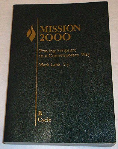 Stock image for Mission: Praying Scripture in a Contemporary Way : Year B for sale by Ergodebooks