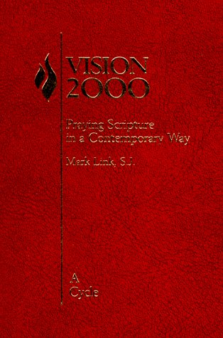 Imagen de archivo de Vision 2000: Praying Scripture in a Contemporary Way: A Cycle a la venta por GoodwillNI