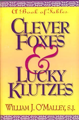 9780782903645: Clever Foxes & Lucky Klutzes