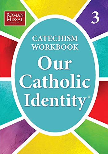9780782907360: Our Catholic Identity, Catechism Workbook - Grade 3