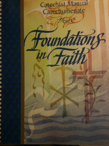 Stock image for Foundations in Faith: Catechist Manual for sale by GF Books, Inc.