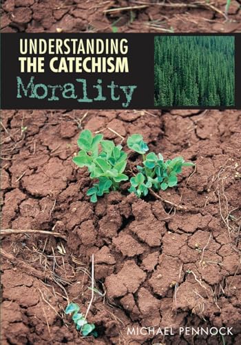 Beispielbild fr Understanding the Catechism: Morality zum Verkauf von Orion Tech