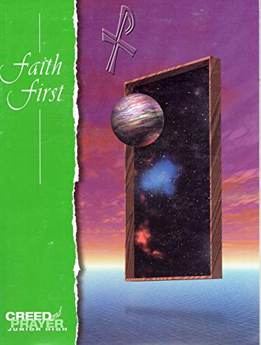 Beispielbild fr Faith First Creed & Prayer zum Verkauf von ThriftBooks-Atlanta