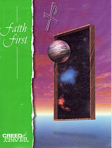 Imagen de archivo de Faith First Creed & Prayer a la venta por ThriftBooks-Atlanta