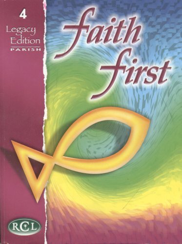 Stock image for Faith First Grade 4 (Legacy Edition) for sale by SecondSale