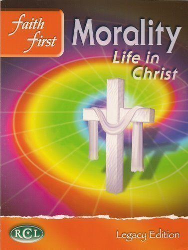 Beispielbild fr Faith First Morality Life in Christ zum Verkauf von Wonder Book