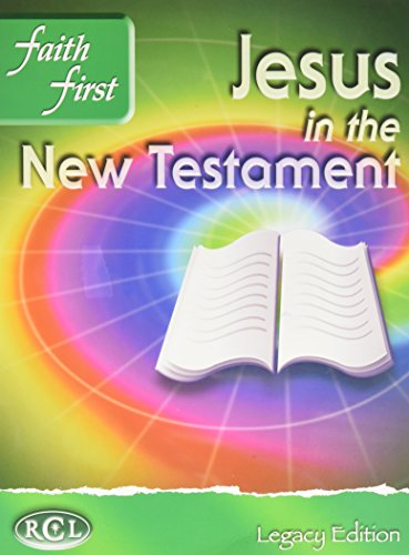 Beispielbild fr Jesus in the New Testament: Faith First, Legacy Edition zum Verkauf von Better World Books