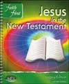 9780782910841: Faith First Legacy Parish: Jesus in the New Testament Catechist Guide (Legacy Edition)