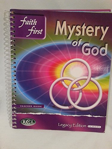 Beispielbild fr Resources For Christian Living, Mystery Of God, Faith First Series, Legacy School Edition, Junior High: Teacher Guide (2007 Copyright) zum Verkauf von ~Bookworksonline~