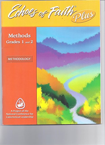Stock image for Echoes of Faith Plus Methods Grades 1 and 2 (Methodology) for sale by Nationwide_Text