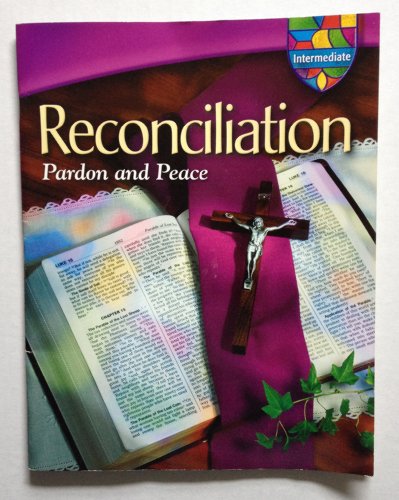 Imagen de archivo de Reconciliation: Pardon and Peace (Intermediate) a la venta por Wonder Book