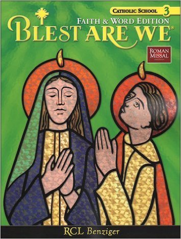 9780782912289: Blest Are We 3 Faith & Word Ed by Rev. Richard Fragomeni (2010-05-03)