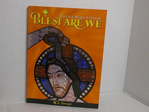Imagen de archivo de Blest Are We: Faith & Word Edition: Grade 5 a la venta por Better World Books: West