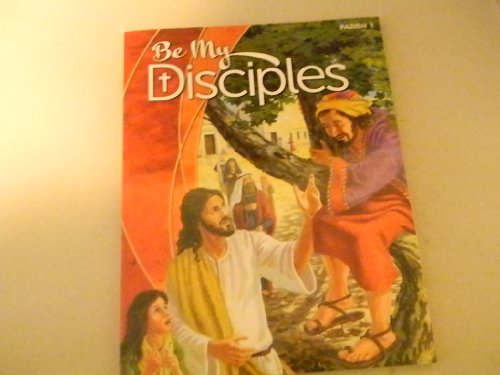 Beispielbild fr Be My Disciples (Parish 1) zum Verkauf von Better World Books