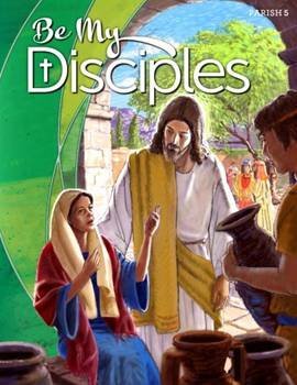 Stock image for Be My Disciples (Parish 5) for sale by Orion Tech