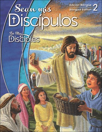 Imagen de archivo de Be My Disciples (Bilingual) : Grade 2 a la venta por Hawking Books