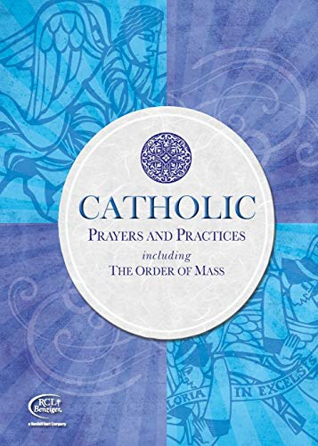 Stock image for Catholic Prayers and Practices: Including the Order of Mass for sale by Gulf Coast Books