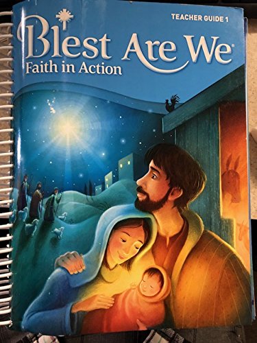 Stock image for Blest Are We Faith in Action Grade 1 School Edition Teacher;s Edition for sale by Nationwide_Text