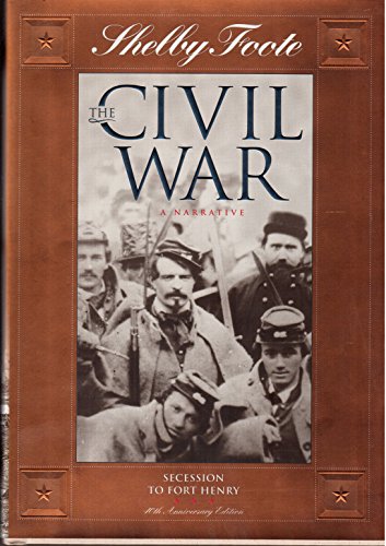 Beispielbild fr The Civil War: A Narrative Vol. 1 : Secession to Fort Henry zum Verkauf von Better World Books