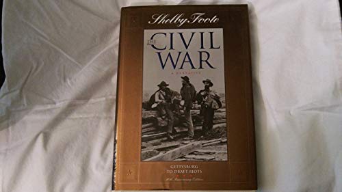 Beispielbild fr The Civil War: A Narrative Vol. 7 : Gettysburg to Draft Riots zum Verkauf von Better World Books