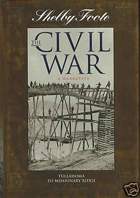 Stock image for The Civil War: A Narrative Vol. 8 : Tullahoma to Missionary Ridge for sale by Better World Books: West