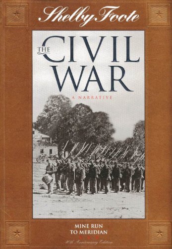 Mine Run to Meridian (SHELBY FOOTE, THE CIVIL WAR, A NARRATIVE) (9780783501086) by Shelby Foote