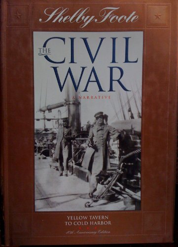 Imagen de archivo de The Civil War: A Narrative Vol. 11 : Yellow Tavern to Cold Harbor a la venta por Better World Books